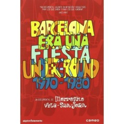 Barcelona Era Una Fiesta Underground 1970 1980 Dvd