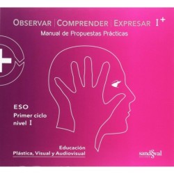 OBSERVAR COMPRENDER EXPRESAR I PLUS  OCE I + (práctica): Manual de Propuestas Prácticas (SIN COLECCION)