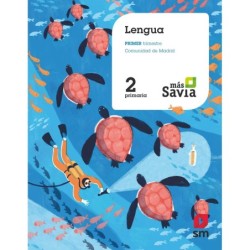 Lengua. 2 Primaria. Más Savia. Madrid - 9788491076322 (MAS SAVIA)