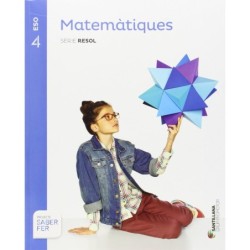 MATEMATIQUES SERIE RESOL 4 ESO SABER FER - 9788490470268 (SABER HACER)