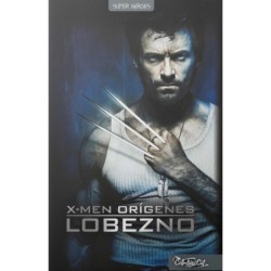 X-Men orígenes. Lobezno (+ DVD) [Tapa dura] Vv.Aa